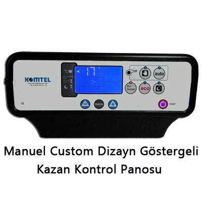 Manuel Custom Dizayn Göstergeli Katı Yakıtlı Kazan Kontrol Panosu